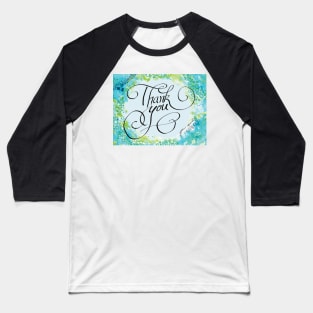 Thank you with bubbles Baseball T-Shirt